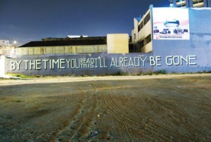 Above – Here Today Gone Tomorrow