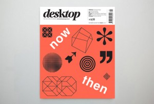 desktop’s summer issue is out
