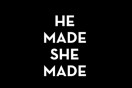 He Made She Made