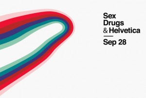 Sex, Drugs & Helvetica conference