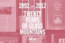 Twenty Years of Glass Mountains