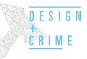 Design & Crime