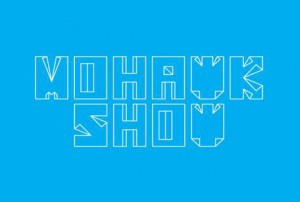 Last chance to see The 2013 Mohawk Show